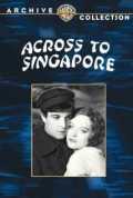 voir la fiche complète du film : Across to Singapore