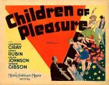 voir la fiche complète du film : Children of Pleasure