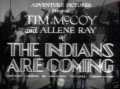 voir la fiche complète du film : The Indians Are Coming