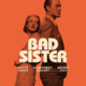 photo du film Bad sister