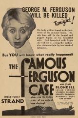 voir la fiche complète du film : The Famous Ferguson Case