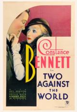 voir la fiche complète du film : Two Against the World