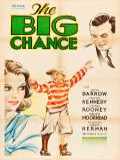 voir la fiche complète du film : The Big Chance