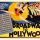 photo du film Broadway to Hollywood