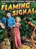 voir la fiche complète du film : The Flaming Signal