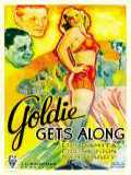 voir la fiche complète du film : Goldie Gets Along
