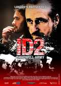 voir la fiche complète du film : ID2 : Shadwell Army