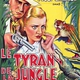 photo du film Le tyran de la jungle