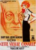 voir la fiche complète du film : Cette vieille canaille