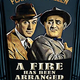 photo du film A Fire Has Been Arranged