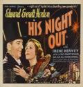 voir la fiche complète du film : His Night Out