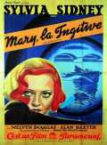 Mary Burns, La Fugitive