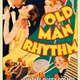photo du film Old Man Rhythm