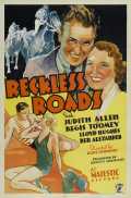 voir la fiche complète du film : Reckless Roads