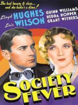 voir la fiche complète du film : Society Fever