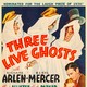 photo du film Three Live Ghosts