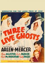 voir la fiche complète du film : Three Live Ghosts