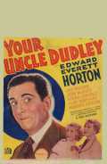 voir la fiche complète du film : Your Uncle Dudley