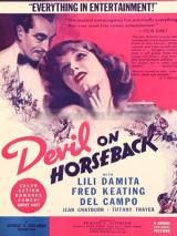 voir la fiche complète du film : The Devil on Horseback