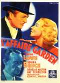 voir la fiche complète du film : L affaire Garden