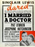 voir la fiche complète du film : J ai épousé un docteur