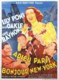 voir la fiche complète du film : Adieu Paris, bonjour New-York