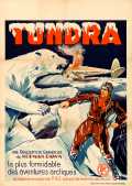 voir la fiche complète du film : Tundra
