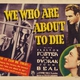 photo du film We Who Are About to Die