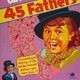 photo du film 45 Fathers