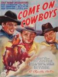 voir la fiche complète du film : Come on, Cowboys