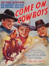 voir la fiche complète du film : Come on, Cowboys