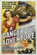 voir la fiche complète du film : A Dangerous Adventure