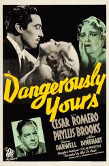 voir la fiche complète du film : Dangerously Yours