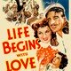 photo du film Life Begins with Love