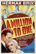 A Million to One