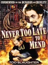 It s Never Too Late To Mend