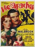 voir la fiche complète du film : Vie d apaches