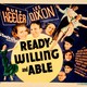 photo du film Ready, Willing and Able
