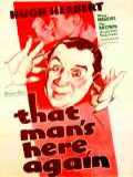 voir la fiche complète du film : That Man s Here Again