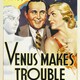 photo du film Venus Makes Trouble