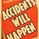 photo du film Accidents Will Happen