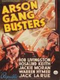 voir la fiche complète du film : Arson Gang Busters