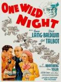 voir la fiche complète du film : One Wild Night