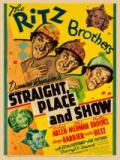 voir la fiche complète du film : Straight, Place and Show