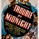 photo du film Trouble at Midnight