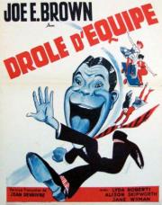 voir la fiche complète du film : Drôle d équipe