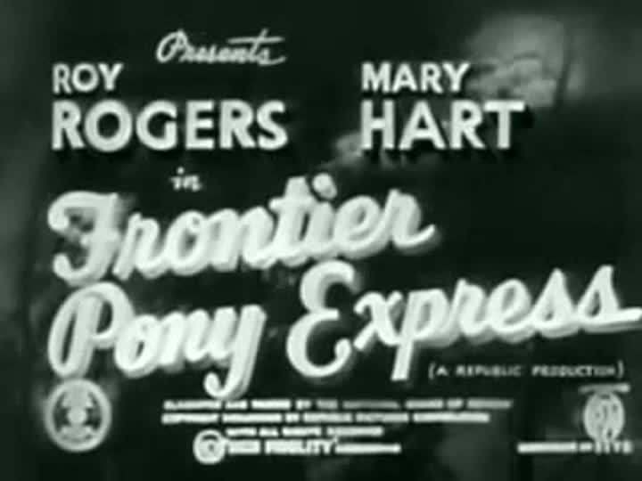 Un extrait du film  Frontier Pony Express