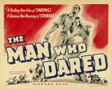 voir la fiche complète du film : The Man Who Dared