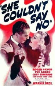 voir la fiche complète du film : She Couldn t Say No