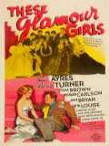 voir la fiche complète du film : These Glamour Girls